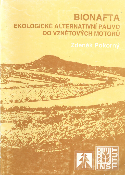 Bionafta : ekologické alternativní palivo do vznětových motorů