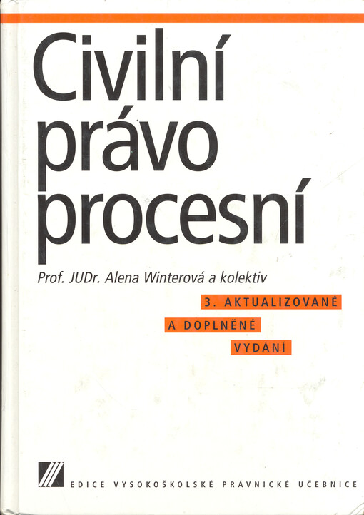 Civilní právo procesní: vysokoškolská učebnice