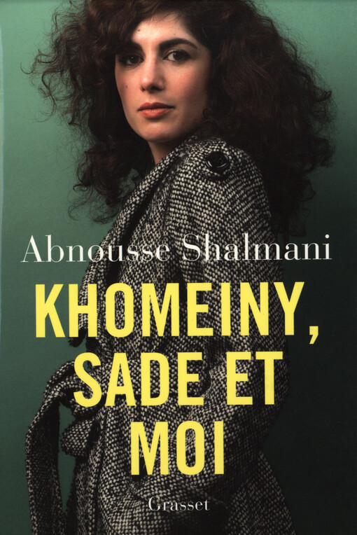 Khomeiny, Sade et moi