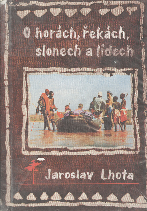 O horách, řekách, slonech a lidech
