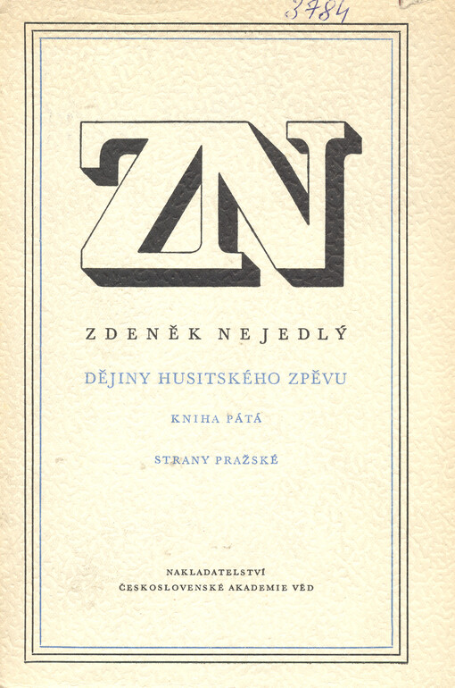 Dějiny husitského zpěvu.Kniha pátá,Strany pražské