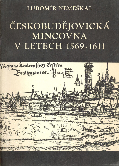 Českobudějovická mincovna v letech 1569-1611