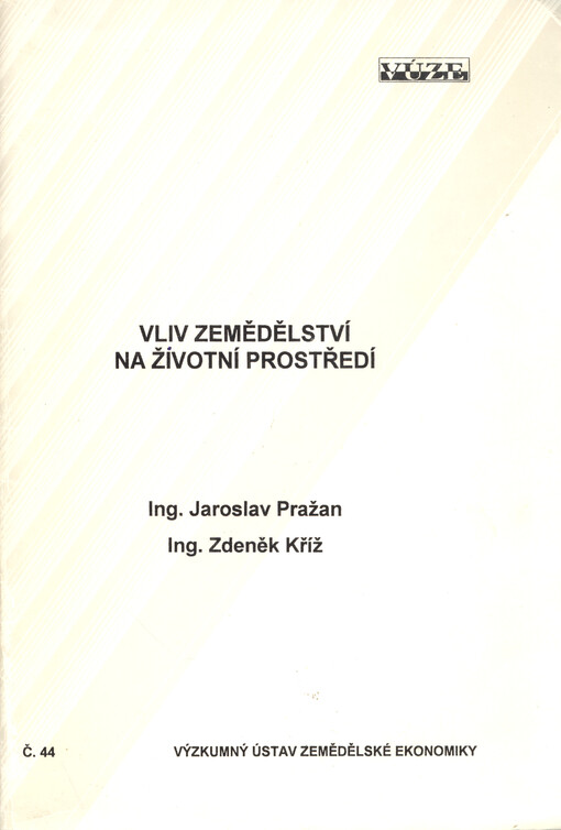 Vliv zemědělství na životní prostředí : (výzkumná studie)