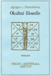 Okultní filosofie. Kniha prvá