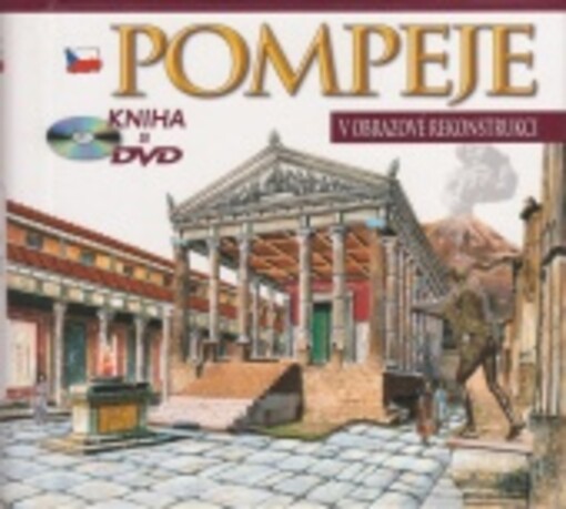 Pompeje : obrazová rekonstrukce