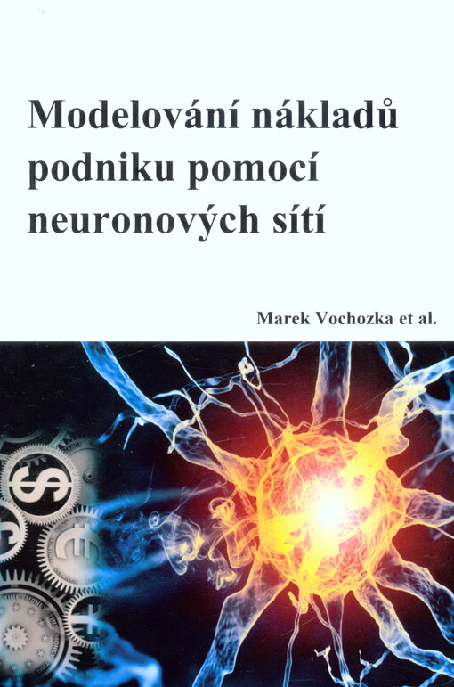 Modelování nákladů podniku pomocí neuronových sítí