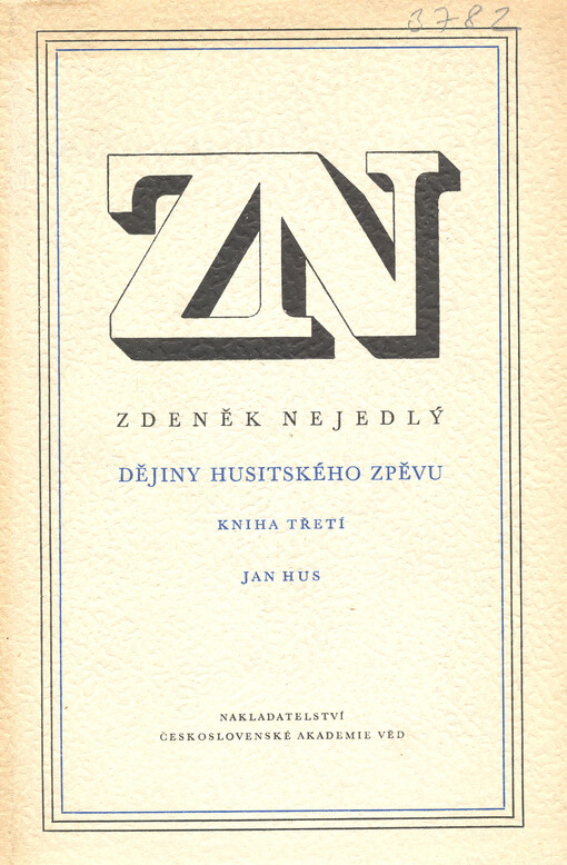 Dějiny husitského zpěvu.Kniha třetí,Jan Hus