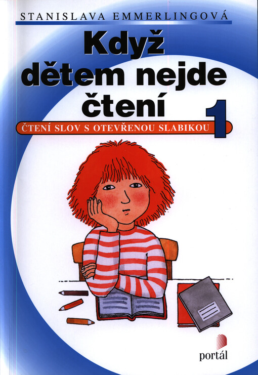 Když dětem nejde čtení. 1, Čtení slov s otevřenou slabikou