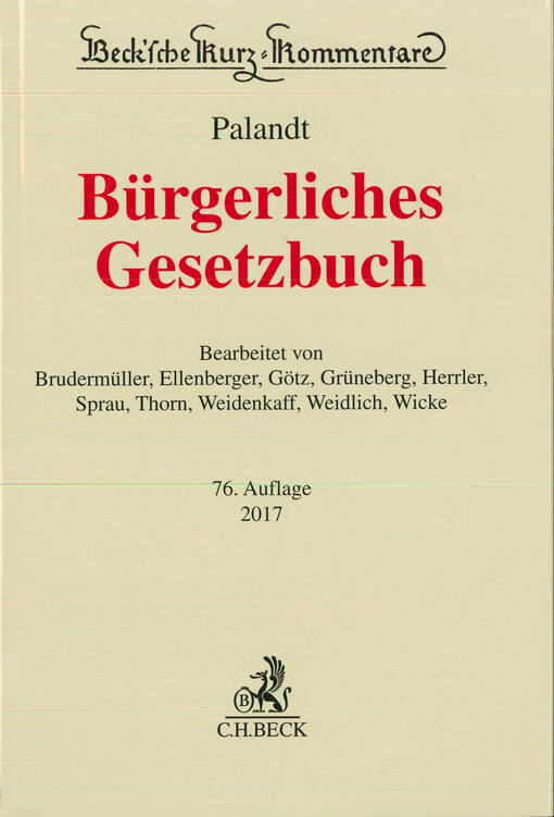 Bürgerliches Gesetzbuch : mit Nebengesetzen insbesondere mit Einführungsgesetz (Auszug) einschließlich Rom I-, Rom II- und Rom III- Verordnungen sowie Haager Unterhaltsprotokoll und EU-Erbrechtsverordnung, Allgemeines Gleichbehandlungsgesetz (Auszug), Woh