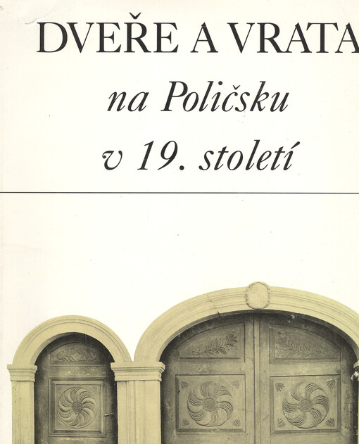 Dveře a vrata na Poličsku v 19. století