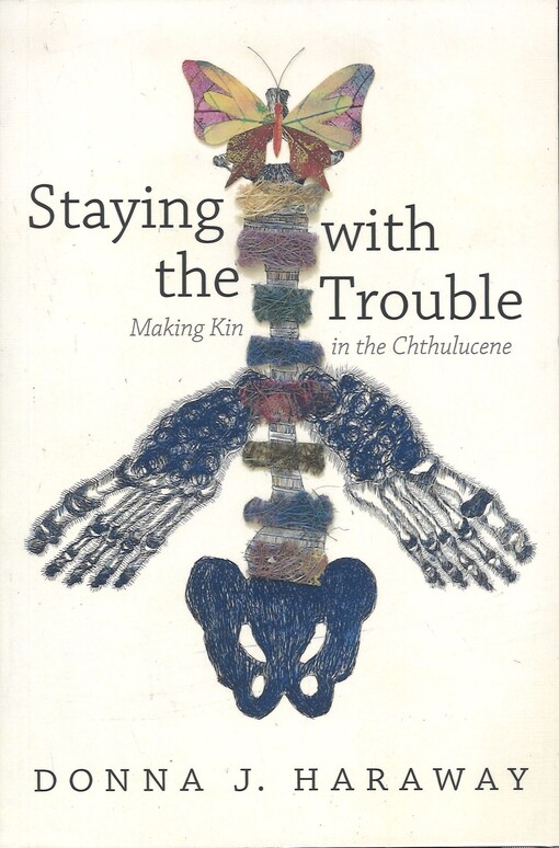 Staying with the trouble