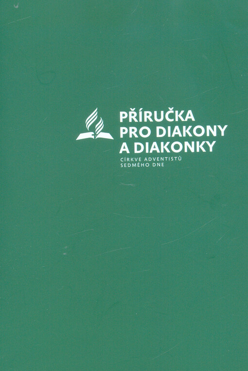 Příručka pro diakony a diakonky Církve adventistů sedmého dne