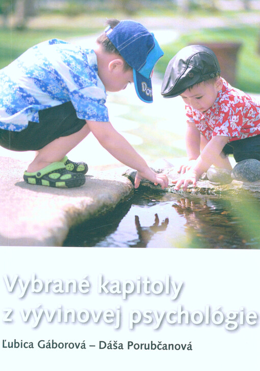 Vybrané kapitoly z vývinovej psychológie : vysokoškolská učebnica