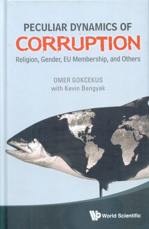 Peculiar dynamics of corruption : religion, gender, EU membership, and others