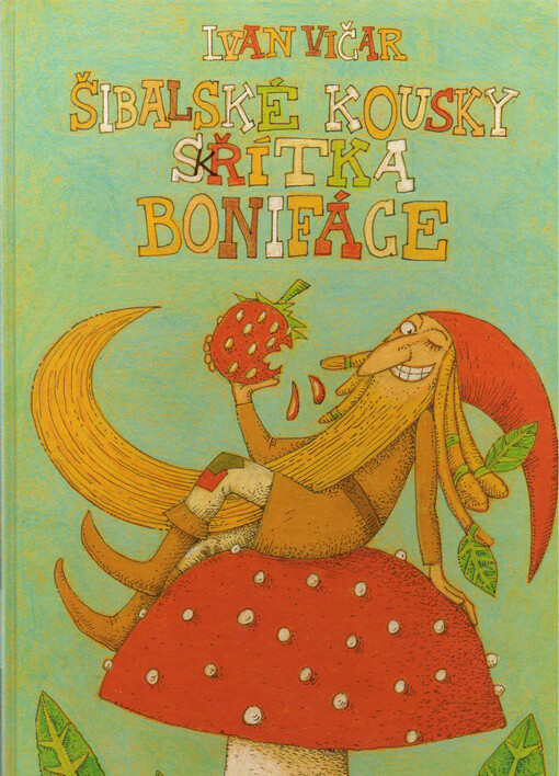 Šibalské kousky skřítka Bonifáce