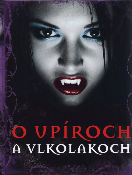 O upíroch a vlkolakoch