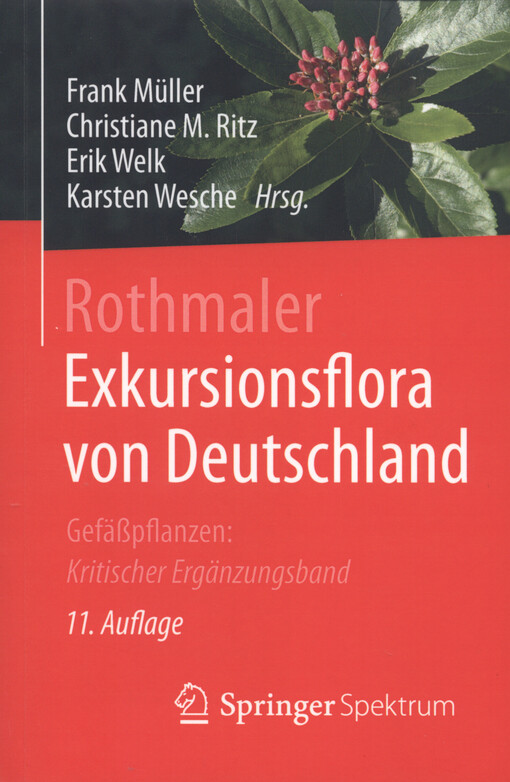 Rothmaler - Exkursionsflora von Deutschland : Gefäßpflanzen : kritischer Ergänzungsband