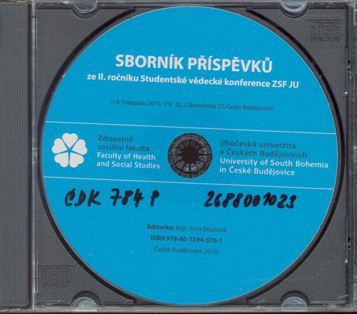 Sborník příspěvků ze II. ročníku Studentské vědecké konference ZSF JU : (18. listopadu 2015, ZSF JU, J. Boreckého 27, České Budějovice)