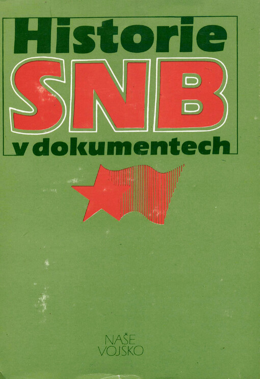 Historie SNB v dokumentech :sborník