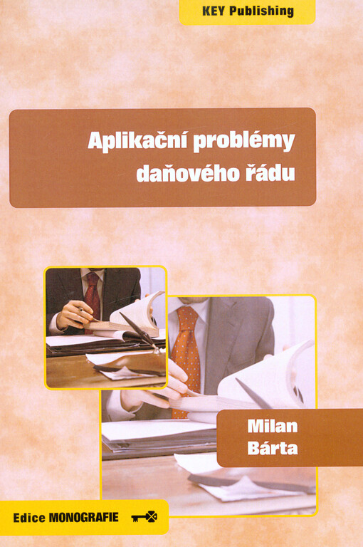 Aplikační problémy daňového řádu
