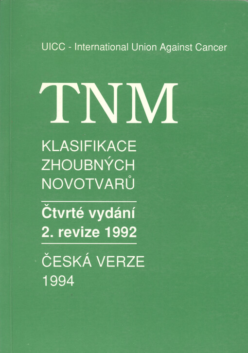 TNM klasifikace zhoubných novotvarů