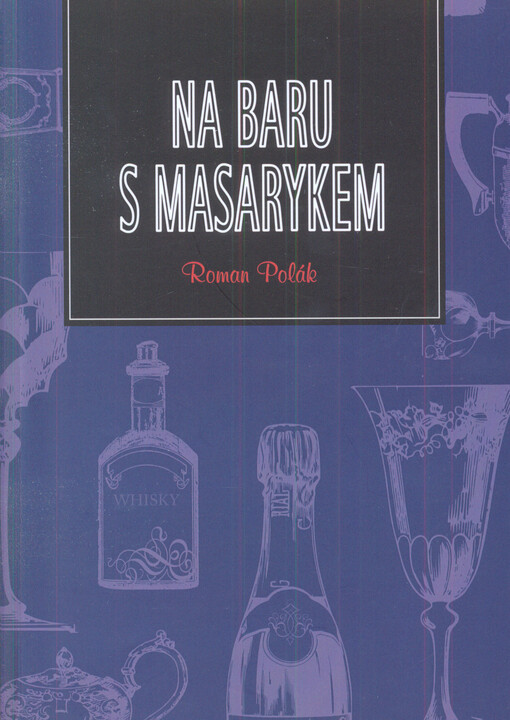 Na baru s Masarykem