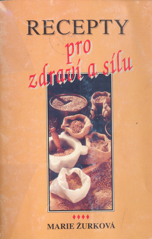 Recepty pro zdraví a sílu