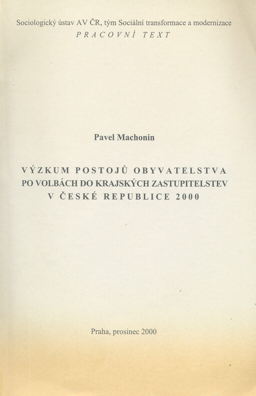 Výzkum postojů obyvatelstva po volbách do krajských zastupitelstev v České republice 2000