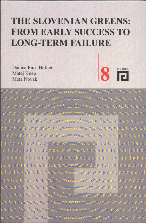 The Slovenian greens : from early success to long-term failure