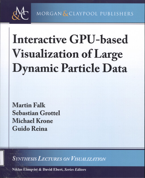 Interactive GPU-based visualization of large dynamic particle data