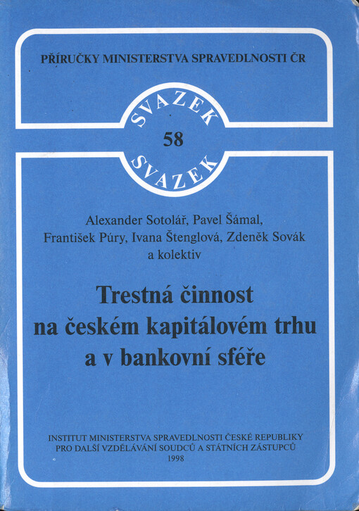 Trestná činnost na českém kapitálovém trhu a v bankovní sféře