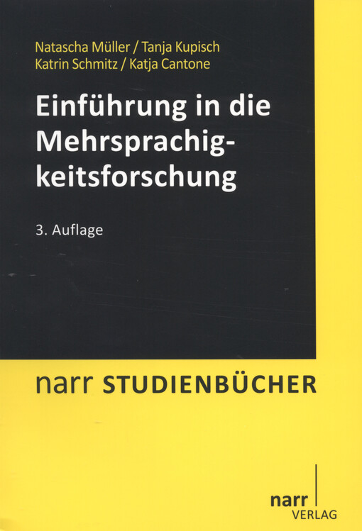 Einführung in die Mehrsprachigkeitsforschung :Deutsch - Französisch - Italienisch