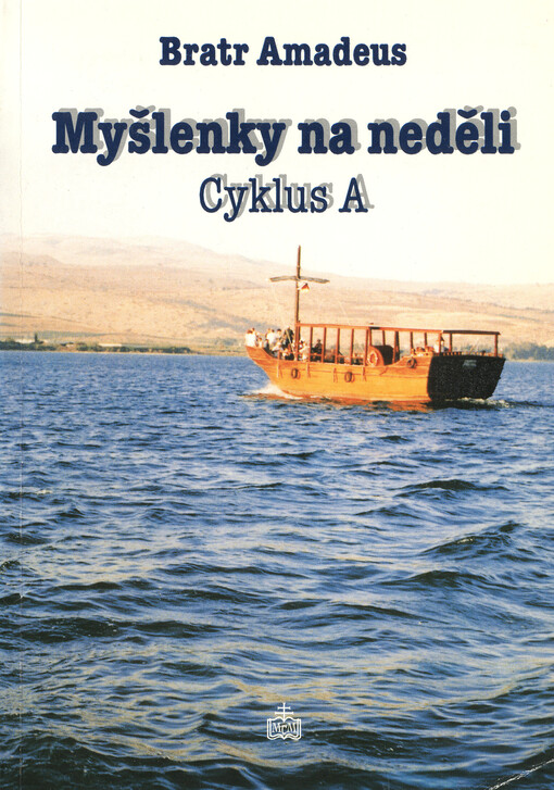 Myšlenky na neděli :cyklus A, 1. vyd.