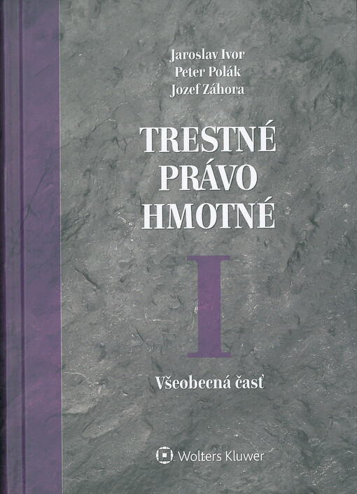 Trestné právo hmotné : všeobecná časť. 1