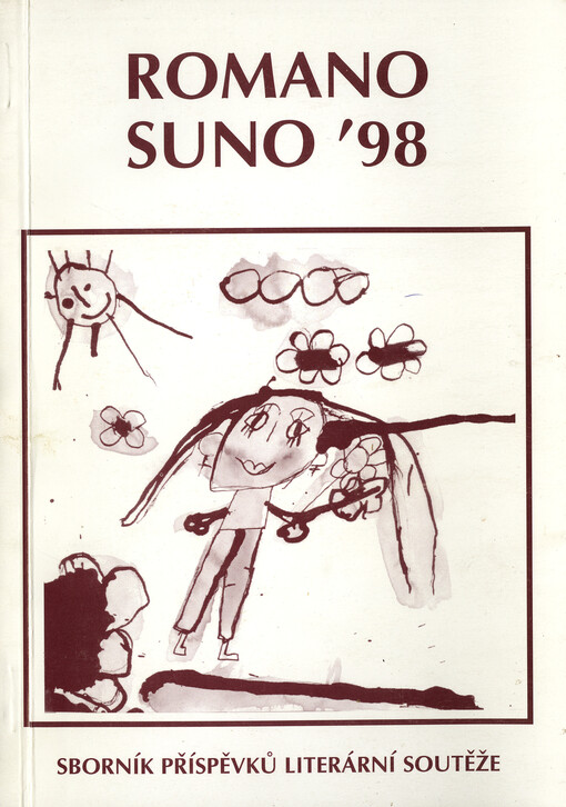 Romano suno ... : sborník příspěvků literární a výtvarné soutěže