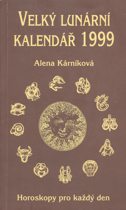 Velký lunární kalendář 1999, aneb, Horoskopy pro každý den