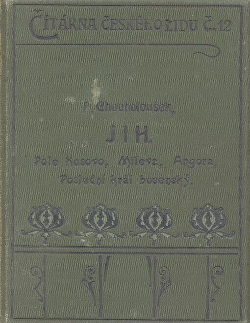 Jih : historicko-romantické obrazy z dějin jihoslovanských. I