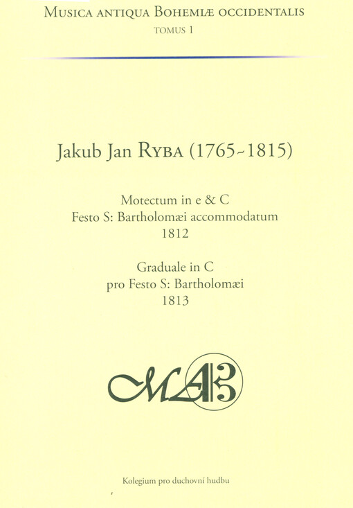 Motectum in e & C : Festo S: Bartholomaei accommodatum 1812 ; Graduale in C pro Festo S: Bartholomaei 1813