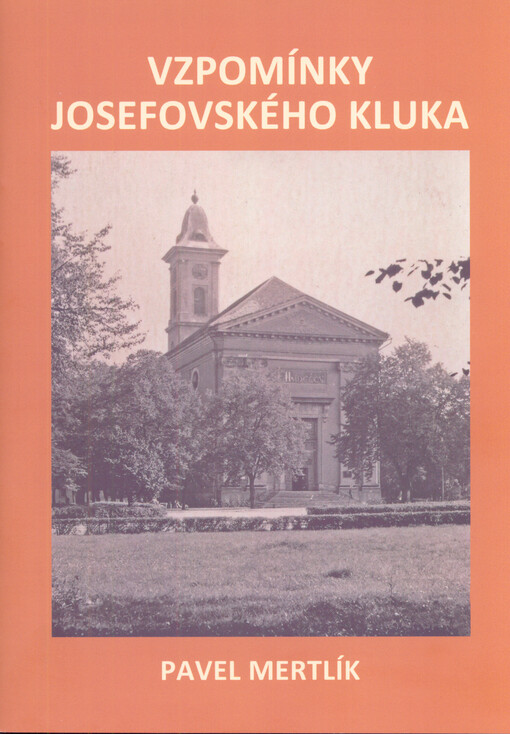 Vzpomínky josefovského kluka