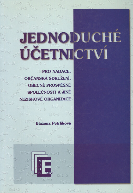 Jednoduché účetnictví pro nadace, občanská sdružení, obecně prospěšné společnosti a jiné neziskové organizace