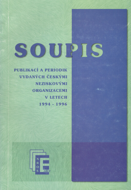 Soupis publikací a periodik vydaných českými neziskovými organizacemi v letech 1994-1996