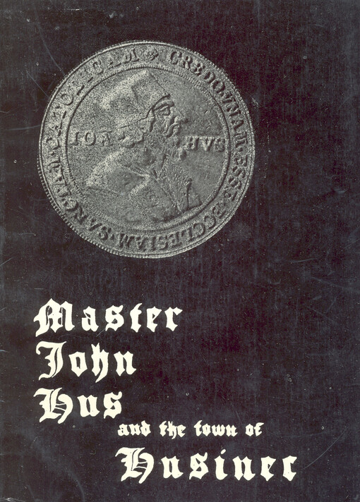 Master John Hus and the town of Husinec