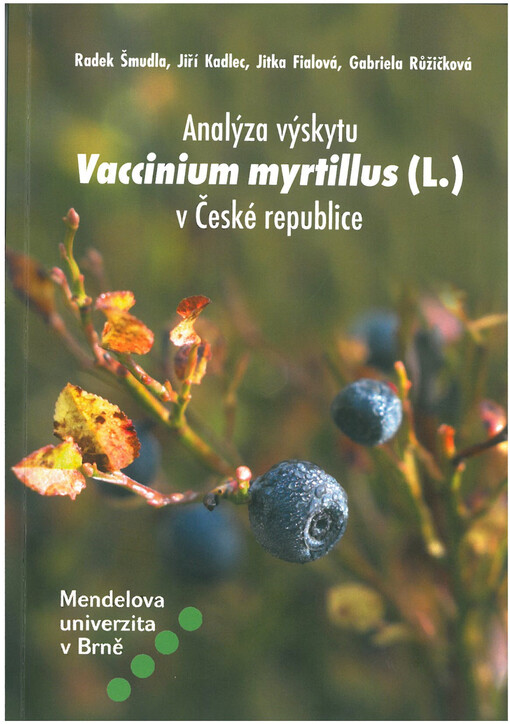 Analýza výskytu Vaccinium myrtillus (l.) v České republice
