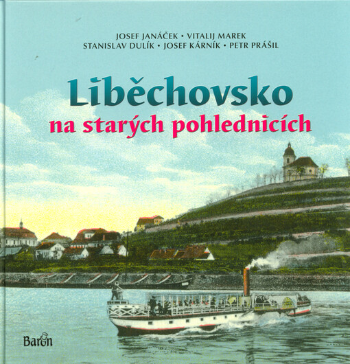 Liběchovsko na starých pohlednicích