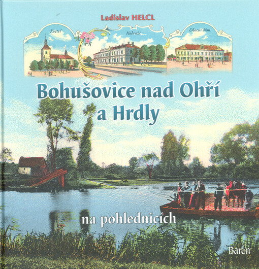 Bohušovice nad Ohří a Hrdly na pohlednicích