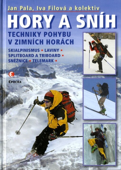 Hory a sníh: techniky pohybu v zimních horách