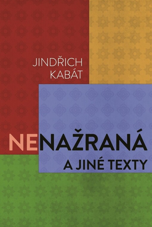 Nenažraná a jiné texty