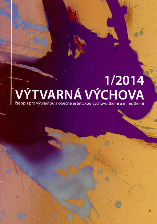 Výtvarná výchova : časopis pro výtvarnou a obecně estetickou výchovu školní a mimoškolní