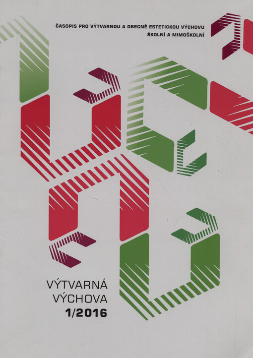 Výtvarná výchova : časopis pro výtvarnou a obecně estetickou výchovu školní a mimoškolní