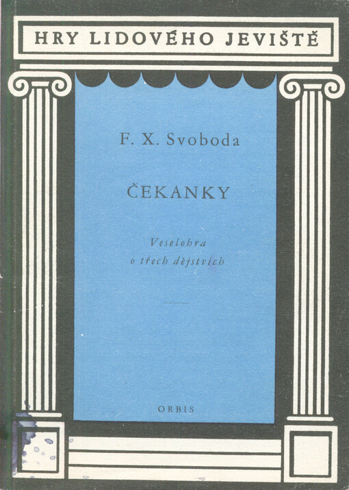 Čekanky :Veselohra o 3 dějstvích